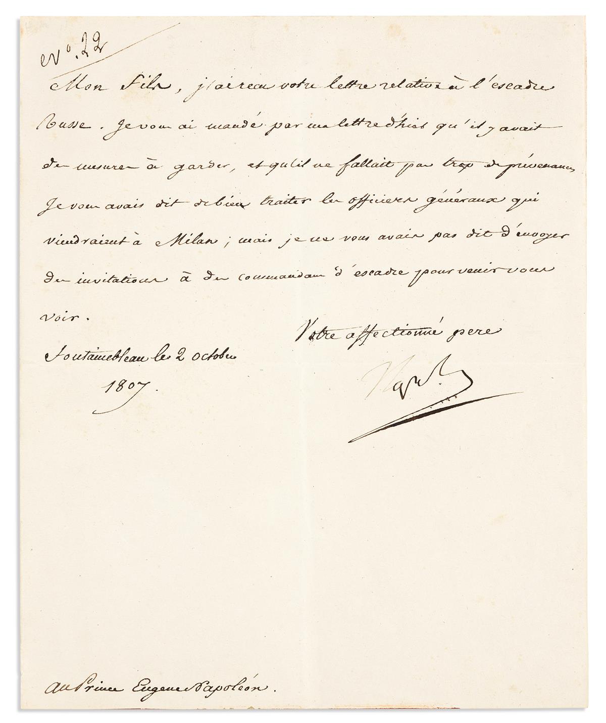 NAPOLÉON. Letter Signed, to his adopted son Eugène de Beauharnais (Prince Eugene Napoléon), in French,